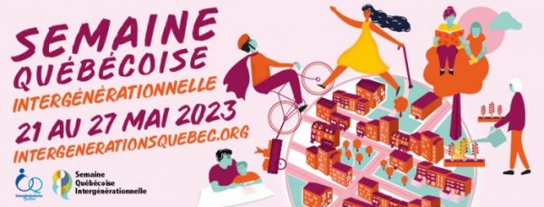 Semaine québécoise intergénérationnelle, mai 2023